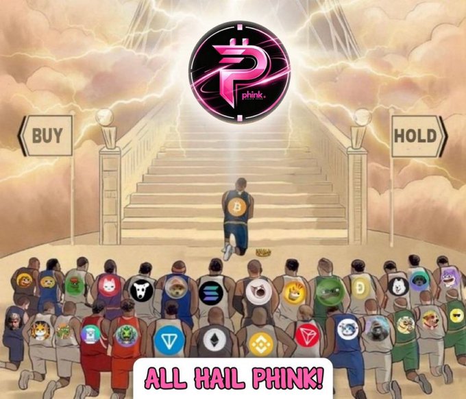 A meme image showing crypto logos on people kneeling before a Bitcoin figure on heavenly stairs, with 'BUY' and 'HOLD' signs, the 'phink.' logo above, and the caption 'ALL HAIL PHINK!'.