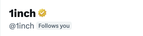 The image shows a social media profile header for "1inch" with a verified checkmark, displaying the handle "@1inch" and a "Follows you" indicator, matching the post's call to action for users to become mutual followers with the crypto platform.
