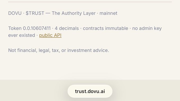 A footer section for the DOVU mainnet page displaying the token ticker "$TRUST" with a supply of 0.10607411 (4 decimals), noting immutable contracts and no admin key, along with a link to the public API. The visible disclaimer "Not financial, legal, tax, or investment advice" reinforces the staking reminder for $DOVU holders by emphasizing the project's emphasis on trust, transparency, and decentralization.