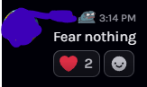 A dark interface showing a purple cap-wearing character with '3:14 PM' and 'Fear nothing' text alongside heart and smiley face icons with a '2' count.