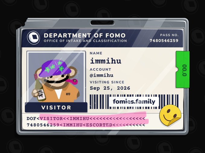 A digital ID badge from the 'Department of FOMO, Office of Intake and Classification' for visitor 'immihu', featuring a cartoon monkey avatar, date Sep 25 2026, and pass number 7480546259.