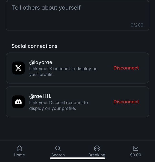 A mobile app settings screen showing a profile bio field 'Tell others about yourself' (0/200) and social connections for X (@layorae) and Discord (@rae111.) with options to disconnect, and a bottom navigation bar showing $0.00.