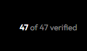 A black screen displaying the text "47 of 47 verified" in a glitchy font.