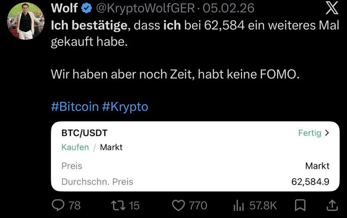 A tweet from Wolf (@KryptoWolfGER) dated 05.02.26 announces a Bitcoin purchase at an average price of $62,584.9, showing 57.8K views and 770 likes, with a transaction screenshot confirming a market buy of BTC/USDT. The accompanying caption notes the author is still keeping funds available in case of a final Bitcoin dump, while defending against troll criticism.