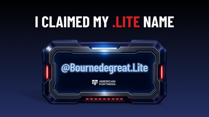 A graphic displaying the text 'I CLAIMED MY .LITE NAME' above a futuristic metallic nameplate showing '@Bournedegreat.Lite' with an 'American Fortfries' logo.