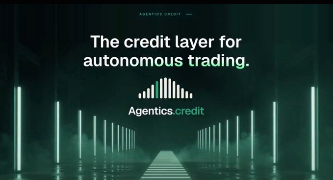 A dark promotional banner reading 'The credit layer for autonomous trading.' with 'Agentics.credit' and a stylized green audio-wave logo, displayed over a teal-lit corridor.