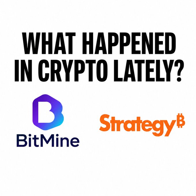 A graphic asking 'WHAT HAPPENED IN CRYPTO LATELY?' featuring the BitMine and Strategy (formerly MicroStrategy) logos.