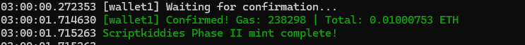 A screenshot of terminal text in green font on a black background, showing transaction logs including '[wallet1] Waiting for confirmation...' and 'Scriptkiddies Phase III mint complete!'.
