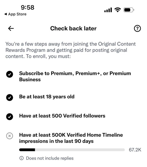 A screenshot from App Store showing the requirements to join the Original Content Rewards Program on Twitter, including subscribing to Premium, being 18+, having 500+ verified followers, and needing 500K verified Home Timeline impressions (currently at 67.2K).
