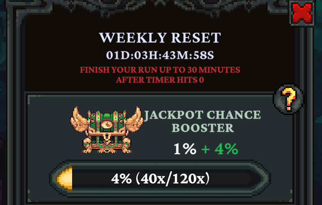 A video game interface showing a 'Weekly Reset' timer at 01D:03H:43M:58S and a 'Jackpot Chance Booster' offering an increase from 1% to 4% (40x/120x).