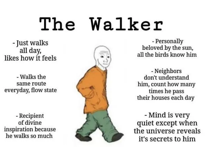A cartoon drawing of a man wearing an orange shirt and green pants walking with his hands at his sides. The caption below reads "The Walker" and lists several characteristics about the man, including that he walks all day, enjoys being around birds, and has a quiet demeanor when it comes to the universe's secrets.