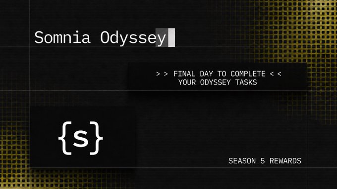 A black promotional banner titled 'Somnia Odyssey' announcing the final day to complete Odyssey tasks with Season 5 rewards.