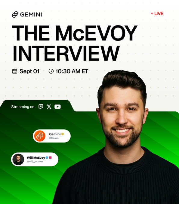 Promotional graphic for "The McEvoy Interview" — a live Gemini-hosted conversation with Will McEvoy (@will_mcevoy) scheduled for Sept 01 at 10:30 AM ET, streaming on Twitch, X, and YouTube. The design features a smiling portrait of McEvoy in a black sweater against a green geometric background, with Gemini and McEvoy's social handles displayed as speaker tags.