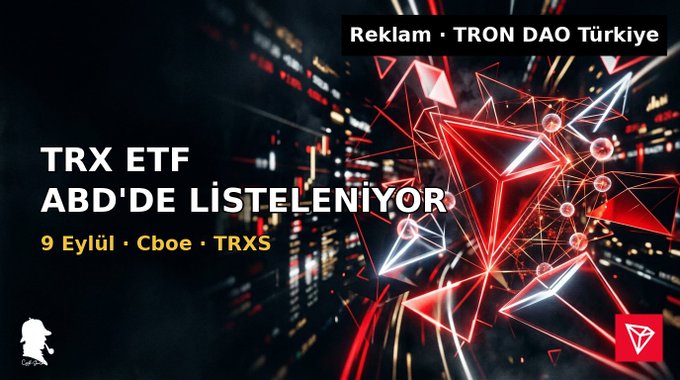 A promotional graphic for "TRON DAO Türkiye" announces the listing of a TRX ETF in the US, featuring the text "TRX ETF ABD'DE LİSTELENİYOR" alongside details "9 Eylül · Cboe · TRXS." The image, styled with glowing red geometric shapes on a dark financial-chart background, visually reinforces the Turkish-language announcement about the Canary Staked TRX ETF beginning trading on Cboe on September 9.