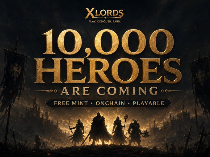 Promotional artwork for the game 'XLORDS' announcing '10,000 HEROES ARE COMING' with the tagline 'FREE MINT • ONCHAIN • PLAYABLE,' showing silhouettes of warriors against a dark fantasy backdrop.
