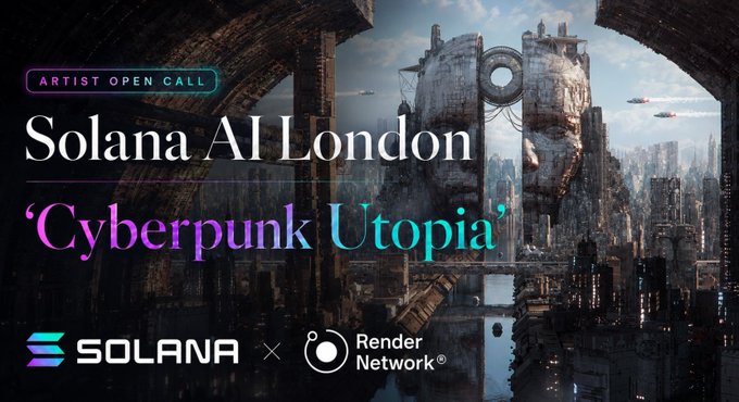 An event banner for 'Solana AI London' featuring a 'Cyberpunk Utopia' artist open call with Solana and Render Network logos, set against a dystopian futuristic cityscape with a massive robotic face structure.