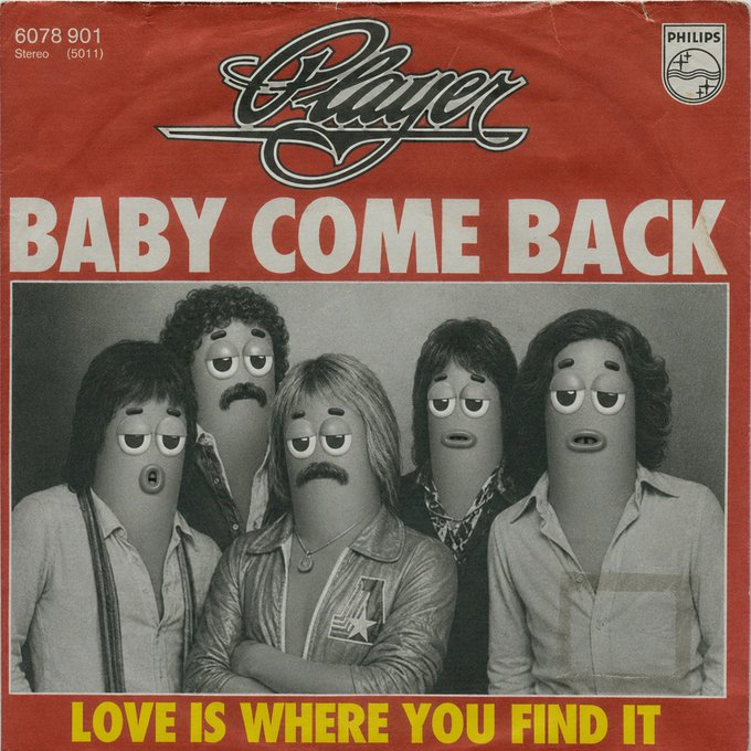 A vintage vinyl record cover for Player's single 'Baby Come Back / Love Is Where You Find It' on Philips (6078 901), featuring a black-and-white photo of the band members whose faces have been humorously edited to look like cartoonish, droopy-eyed puppets.