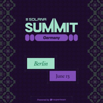 The image features a purple background with white text that reads "Berlin is about to become the center of the Solana ecosystem Builders. Founders. Power users. Curious newcomers. On June 13, the biggest Solana event Germany has ever hosted is bringing the community together for a full day of networking, alpha, ideas, and". The image also includes two squares with the text "Berlin" in green and "June 13" in purple.