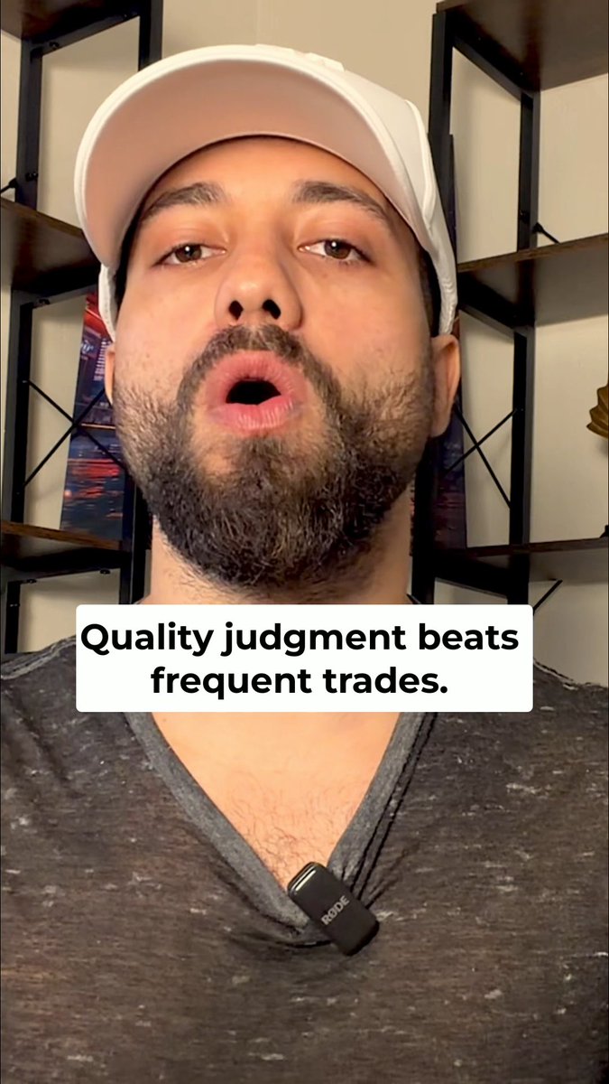 A man in a white cap speaking to the camera with the text 'Quality judgment beats frequent trades.' displayed below his face.
