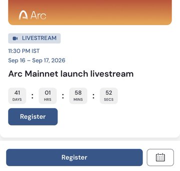 A countdown timer showing 41 days, 1 hour, 58 minutes, and 52 seconds until the Arc Mainnet Launch Livestream, scheduled for 11:30 PM IST on September 16-17, 2026, with registration buttons available. The image visually reinforces the post's announcement of the open registration for Arc's Mainnet Launch event.