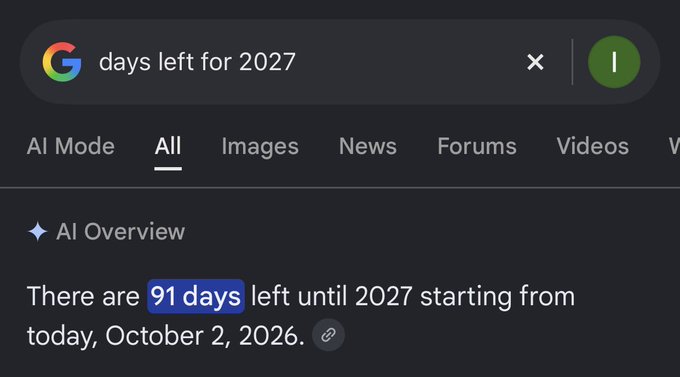 Google search result for 'days left for 2027' showing an AI Overview stating there are 91 days left until 2027, starting from October 2, 2026.