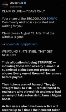 A tweet from @orvexhub announces that the $ORVX airdrop claim is live for only 7 days, with a 350,000,000 share of a 71,478 $SYBIL pool for users who held it through the snapshot, while claiming the tokens go directly to the project rather than being burned. The accompanying comment accuses OrvexHub of extending their CEX/DEX listing without a contract address and attempting to have the community pay gas fees, suggesting the project's claim process failed.