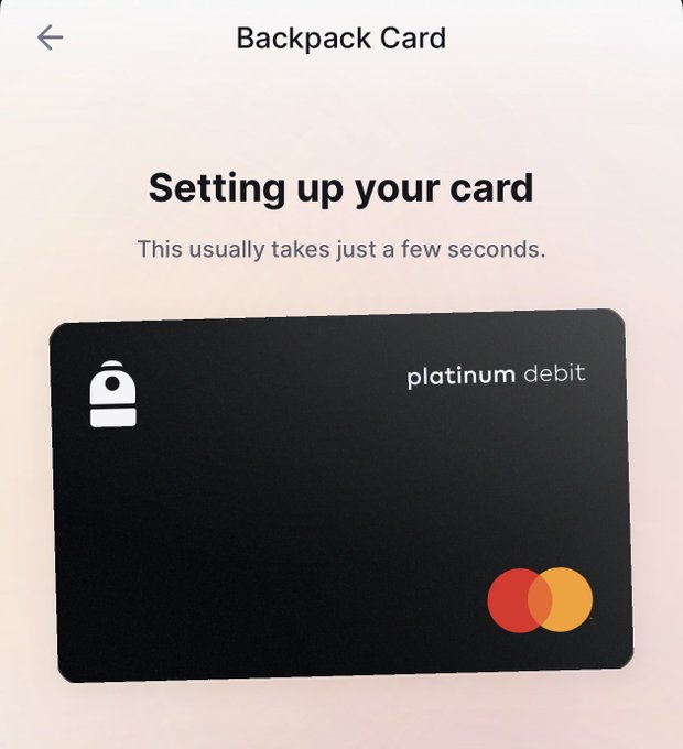 A mobile app screenshot showing 'Setting up your card' for a 'Backpack Card' - a black platinum debit card with the Backpack logo and Mastercard branding.