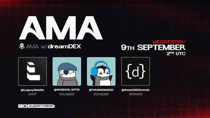 Promotional graphic for an AMA session with dreamDEX, scheduled for Wednesday, September 9th at 2PM UTC, featuring host @LegacyWeb3Jo, founders @SHADOW_NFTIS and @THUNDERXDXD, and speaker @dreamDEXSomnia. The post announces this as a Discord AMA focused on dreamDEX's zero-fee, yield-bearing CLOB DEX built on Somnia Network.