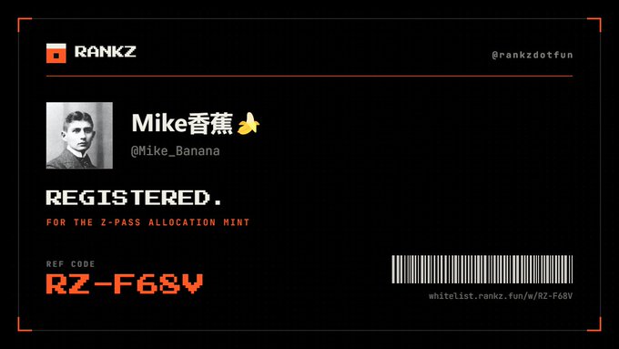 A digital pass card from RANKZ (@rankzdotfun) for 'Mike香蕉' with the ref code 'RZ-F68V' and a banana emoji.