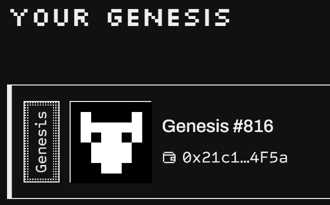 A digital screen displaying the text 'YOUR GENESIS' and 'Genesis #816' alongside a pixelated skull icon and the address '0x21c1...4F5a'.