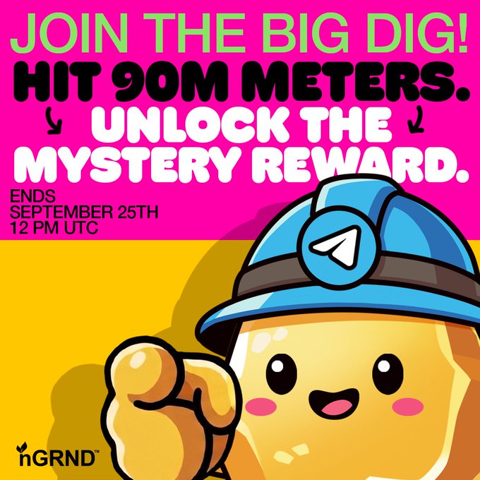 A bright pink promotional graphic for nGRND reading 'JOIN THE BIG DIG! HIT 90M METERS. UNLOCK THE MYSTERY REWARD.' ending September 25th 12 PM UTC, featuring a cartoon peanut character wearing a blue mining helmet.