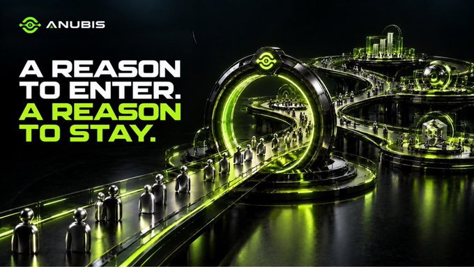 A futuristic neon-green themed promotional banner for Anubis reads 'A REASON TO ENTER. A REASON TO STAY.' alongside an elaborate sci-fi cityscape with small figures walking on glowing pathways.