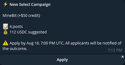 A Telegram notification about a 'New Select Campaign' from MineBit offering '+$50 credit', showing 4 posts and 112 USDC suggested, with an apply deadline of Aug 18, 7:00 PM UTC.