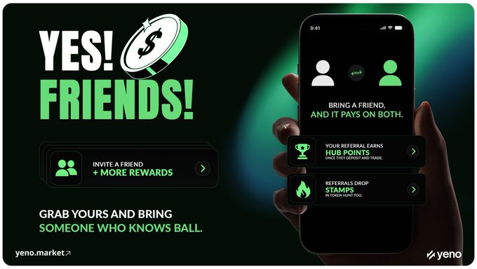 Promotional banner for Yeno.market with 'YES! FRIENDS!' in green text, showing a phone interface for a referral program where users earn Hub Points and drop Stamps by inviting friends.