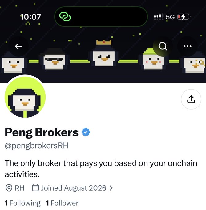 The image shows the Twitter/X profile page of "Peng Brokers" (@pengbrokersRH), featuring a pixelated penguin logo with a crown and tagline "The only broker that pays you based on your onchain activities." The profile shows just 1 follower and joined August 2026, confirming the post's claim of being "super early" to this newly launched Robinhood-chain NFT project.
