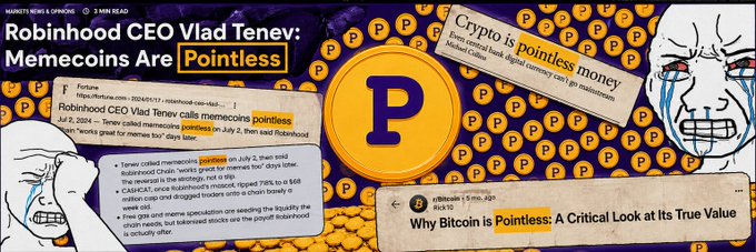 The image is a "Markets News & Opinions" graphic featuring Wojak and Bitcoin "P" coin memes, with headlines stating "Robinhood CEO Vlad Tenev: Memecoins Are Pointless," citing a Fortune interview where he called Robinhood Chain "WenFi" a "casino" with tokenized stocks meant to feed liquidity, alongside a Bitcoin op-ed titled "Why Bitcoin is Pointless: A Critical Look at Its True Value." The visual reinforces the post's irony by highlighting Tenev's public dismissal of memecoins while Pointless Coin (P) on Robinhood has surpassed Bonk and Moonshot in market cap, contradicting his stance.