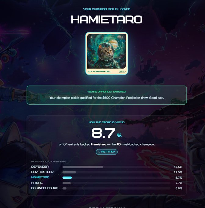 The image shows a poster of a cat wearing an astronaut helmet, with the caption "Your Champion is Hamietaro" above it. The poster also displays a list of names and numbers, possibly indicating the names or ranks of the players participating in the tournament. The text on the poster suggests that the player has already locked in their champion prediction for the @hamieverse Alpha Tournament, which is about to begin soon.