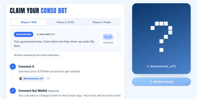 A blue-and-white claim page reads “CLAIM YOUR CONSO BOT,” with tabs “Phase 1: GTD,” “Phase 2: FCFS,” and “Phase 3: Public,” plus a connected X account “@monaverse_nft” and a “4h 59m 16s left” timer.
