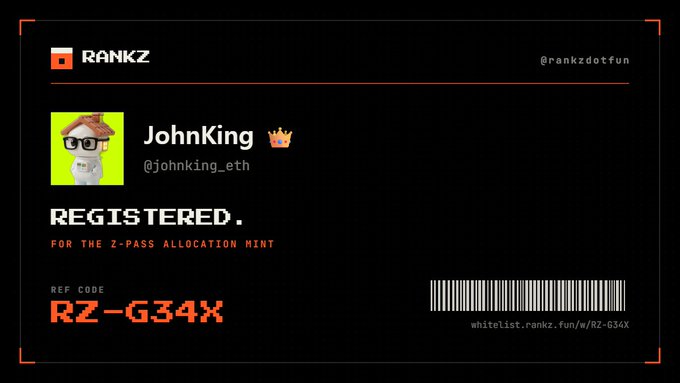 A RANKZ registration card for 'JohnKing' (@johnking_eth) confirming registration for the Z-Pass allocation mint, with ref code RZ-G34X and a whitelist URL.