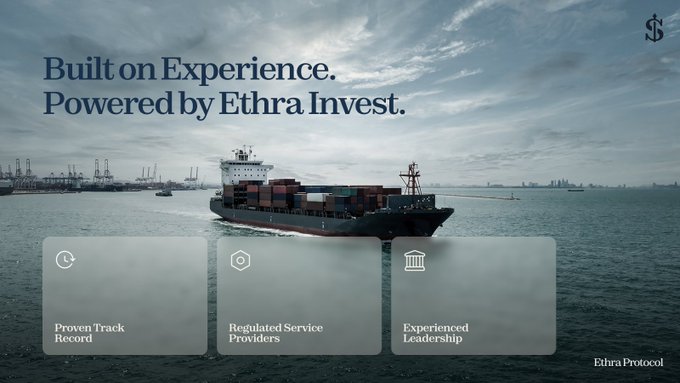 Marketing banner for 'Ethra Invest' (Ethra Protocol) with the tagline 'Built on Experience. Powered by Ethra Invest,' showing a container ship at sea and three feature pillars: Proven Track Record, Regulated Service Providers, and Experienced Leadership.