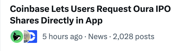 The image shows a news headline stating "Coinbase Lets Users Request Oura IPO Shares Directly in App," posted 5 hours ago with 2,028 posts of discussion. The post's comment "Big if true" reflects cautious optimism about the implications of Coinbase potentially offering shares in Oura, the smart ring company, signaling a notable expansion into IPO share access for retail crypto investors.