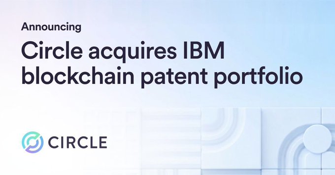 An announcement graphic with the Circle logo stating "Announcing Circle acquires IBM blockchain patent portfolio."