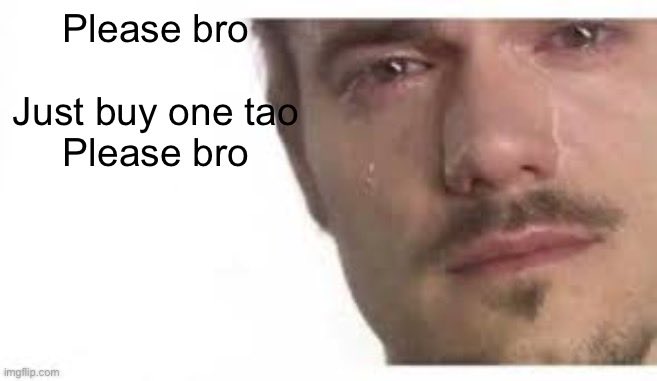 A crying man meme pleading "Please bro / Just buy one tao / Please bro" accompanies a post urging people to buy a small amount of TAO on Coinbase, framing it as both a financial and philosophical bet on AI sovereignty.
