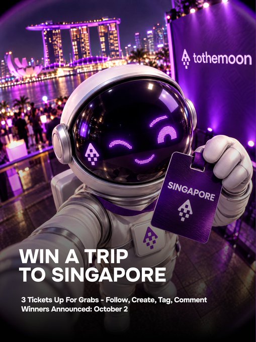 A promotional advertisement for 'to the moon' featuring an astronaut character holding a 'SINGAPORE' passport, with text reading 'WIN A TRIP TO SINGAPORE', '3 Tickets Up For Grabs - Follow, Create, Tag, Comment', and 'Winners Announced: October 2'.