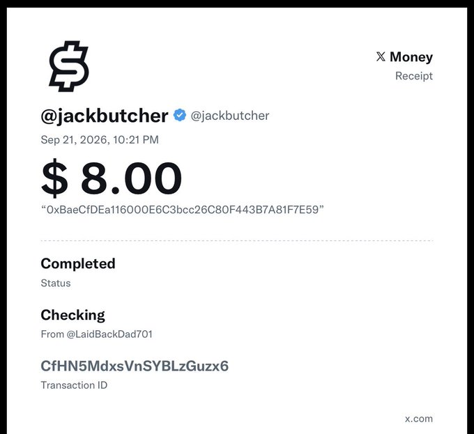 An X Money receipt showing a completed $8.00 transaction from @LaidBackDad701 to verified user @jackbutcher (@jackbutcher), dated Sep 21, 2026.