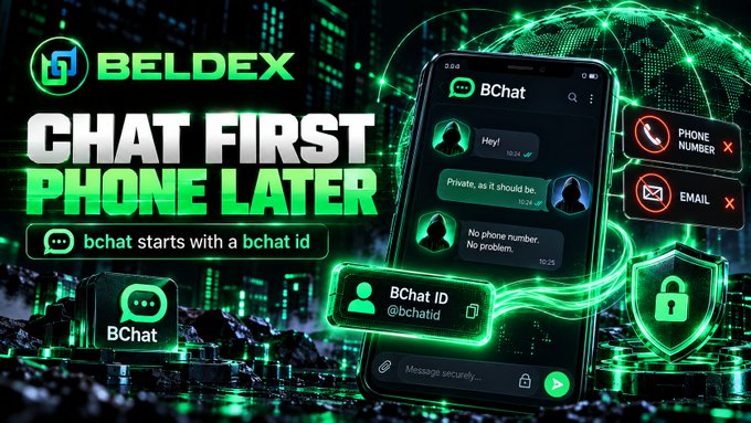 A promotional graphic for BELDEX's BChat app displays the tagline 'CHAT FIRST PHONE LATER' and 'bchat starts with a bchat id', showing a smartphone mockup with private chat conversations alongside icons indicating no phone number or email is required.