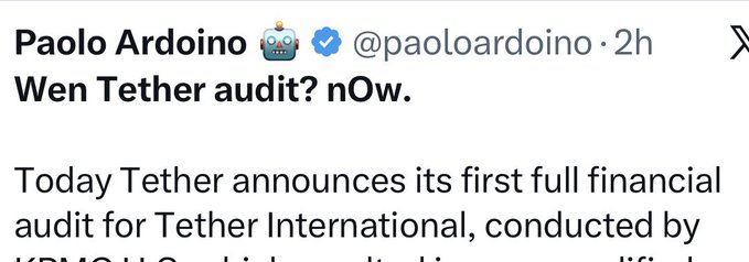 The image shows a tweet from Paolo Ardoino (@paoloardoino, Tether's CEO) that reads "Wen Tether audit? n0w." followed by an announcement that Tether is conducting its first full financial audit for Tether International by KPMG. This relates to the accompanying post's skepticism, as Ardoino's tweet frames the audit as transparency, while the commentary points out Tether International is just one of many Tether subsidiaries, suggesting the audit doesn't reveal the full picture of the company's finances.
