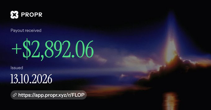 A dark-themed graphic showing a payout received from PROPR for +$2,892.06, dated 13.10.2026, with a link to app.propr.xyz/r/FLOP.