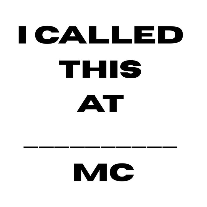 A bold black-and-white text graphic that reads 'I CALLED THIS AT ___ MC', with a blank line for a market cap amount.