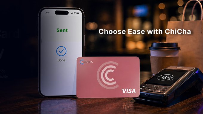 An advertisement showing a smartphone with "Sent" and "Done" text, a "ChiCha" Visa card, and a card reader with the text "Choose Ease with ChiCha".